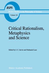 Book Cover for Critical Rationalism, Metaphysics and Science by Joseph Agassi, I C Jarvie, Nathaniel Laor