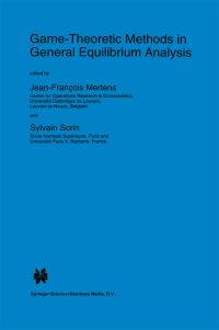 Book Cover for Game-Theoretic Methods in General Equilibrium Analysis by NATO Advanced Study Institute on GameTheoretic Methods in General Equilibrium Analysis, JeanFrançois Mertens, Sylvain Sorin, North Atlantic Treaty Organization