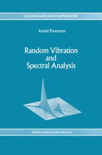 Book Cover for Random Vibration and Spectral Analysis by André Preumont