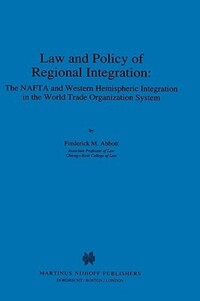 Book Cover for Law and Policy of Regional Integration by Frederick M Abbott