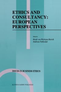 Book Cover for Ethics and Consultancy by Heidi von Weltzien Høivik, Andreas Føllesdal