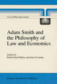 Book Cover for Adam Smith and the Philosophy of Law and Economics by RP Malloy, J Evensky