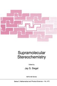 Book Cover for Supramolecular Stereochemistry by NATO Advanced Research Workshop on Supramolecular Stereochemistry, Jay S Siegel