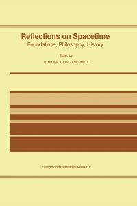 Book Cover for Reflections on Spacetime by Ulrich Majer, HJ Schmidt