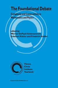 Book Cover for The Foundational Debate by Werner DePauliSchimanovich, Eckehart Köhler, Friedrich Stadler, Institut Wiener Kreis