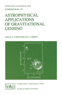Book Cover for Astrophysical Applications of Gravitational Lensing by CS Kochanek, JN Hewitt