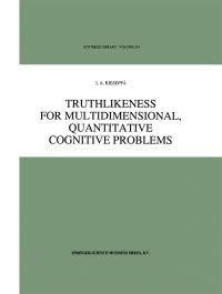 Book Cover for Truthlikeness for Multidimensional, Quantitative Cognitive Problems by I A Kieseppä