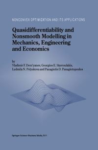 Book Cover for Quasidifferentiability and Nonsmooth Modelling in Mechanics, Engineering and Economics by V F Demianov