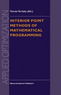 Book Cover for Interior Point Methods of Mathematical Programming by Tamás Terlaky