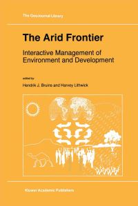 Book Cover for The Arid Frontier by Hendrik J Bruins, Harvey Lithwick, Universitat BenGuryon baNegev