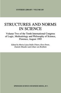 Book Cover for Structures and Norms in Science by Maria Luisa Dalla Chiara, Kees Doets, Daniele Mundici, Johan van Benthem