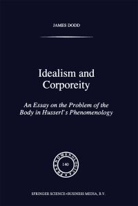 Book Cover for Idealism and Corporeity by James Dodd
