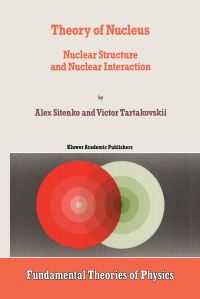 Book Cover for Theory of Nucleus by A G Sitenko, V K Tartakovskii