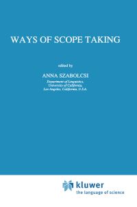 Book Cover for Ways of Scope Taking by Anna Szabolcsi