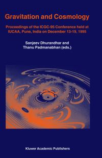 Book Cover for Gravitation and Cosmology by ICGC95 Conference, Sanjeev Dhurandhar, T Padmanabhan