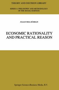 Book Cover for Economic Rationality and Practical Reason by Julian Nida-Rümelin