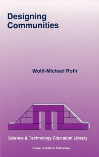 Book Cover for Designing Communities by WolffMichael Roth