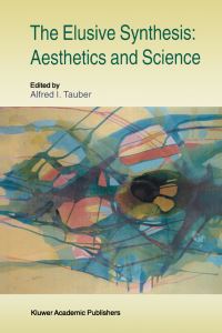 Book Cover for The Elusive Synthesis by Alfred I Tauber