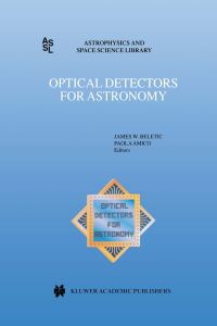 Book Cover for Optical Detectors for Astronomy by James W Beletic, Paola Amico, European Southern Observatory