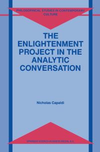 Book Cover for The Enlightenment Project in the Analytic Conversation by Nicholas Capaldi