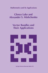 Book Cover for Vector Bundles and Their Applications by G L Luke, A S Mishchenko