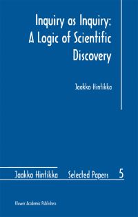 Book Cover for Inquiry as Inquiry by Jaakko Hintikka