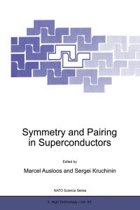 Book Cover for Symmetry and Pairing in Superconductors by M Ausloos, Sergei Kruchinin