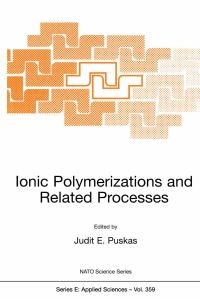 Book Cover for Ionic Polymerizations and Related Processes by Christophe Paulo, Judit E Puskas, Armin Michel, Shahzad Barghi
