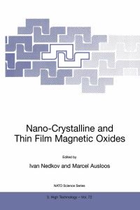Book Cover for Nano-Crystalline and Thin Film Magnetic Oxides by Ivan Nedkov, M Ausloos