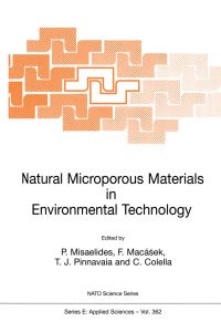 Book Cover for Natural Microporous Materials in Environmental Technology by P Misaelides, F Macásek, TJ Pinnavaia, C Colella