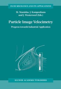 Book Cover for Particle Image Velocimetry by M Stanislas, Jürgen Kompenhans, J Westerweel