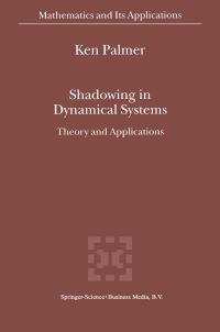 Book Cover for Shadowing in Dynamical Systems by K J Palmer