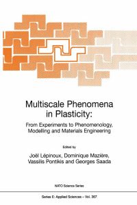 Book Cover for Multiscale Phenomena in Plasticity by Joël Lépinoux, Dominique Mazière, Vassilis Pontikis, Georges Saada