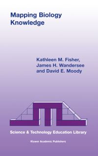 Book Cover for Mapping Biology Knowledge by Kathleen M Fisher, James H Wandersee, David E Moody