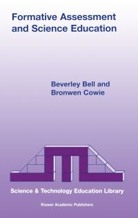 Book Cover for Formative Assessment and Science Education by Beverley Bell, Bronwen Cowie
