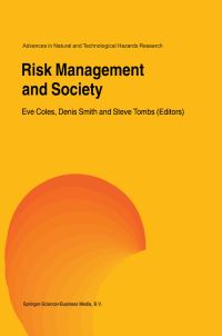 Book Cover for Risk Management and Society by Eve Coles, Denis FischbacherSmith, Steve Tombs