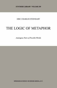 Book Cover for The Logic of Metaphor by Eric Charles Steinhart
