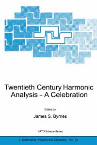 Book Cover for Twentieth Century Harmonic Analysis by JS Byrnes
