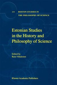 Book Cover for Estonian Studies in the History and Philosophy of Science by R A Vikhalemm