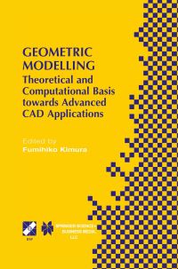 Book Cover for Geometric Modelling by IFIP TC5WG52 International Workshop on Geometric Modelling, F Kimura