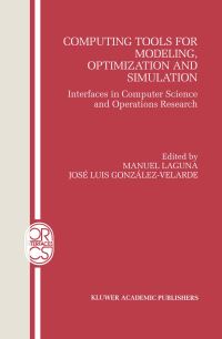 Book Cover for Computing Tools for Modeling, Optimization, and Simulation by Manuel Laguna, José Luis González Velarde