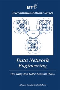 Book Cover for Data Network Engineering by Tim King, Dave Newson, British Telecom