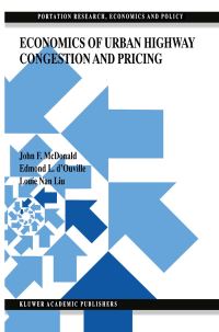 Book Cover for Economics of Urban Highway Congestion and Pricing by John F McDonald, Edmond L DOuville, Louie Nan Liu