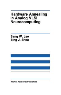 Book Cover for Hardware Annealing in Analog VLSI Neurocomputing by Bang W Lee, Bing J Sheu