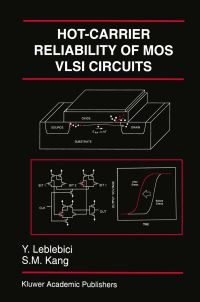 Book Cover for Hot-Carrier Reliability of MOS VLSI Circuits by Yusuf Leblebici, SungMo Kang