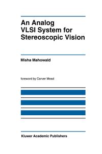 Book Cover for An Analog VLSI System for Stereoscopic Vision by Misha Mahowald