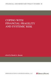 Book Cover for Coping With Financial Fragility and Systemic Risk by H A Benink, Ernst  Young