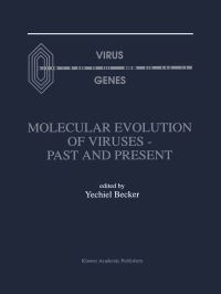 Book Cover for Molecular Evolution of Viruses — Past and Present by Yechiel Becker