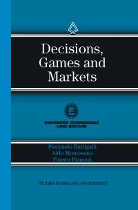 Book Cover for Decisions, Games, and Markets by Pierpaolo Battigalli, Aldo Montesano, Fausto Panunzi