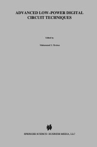 Book Cover for Advanced Low-Power Digital Circuit Techniques by Muhammad S Elrabaa, Issam S AbuKhater, Mohamed I Elmasry